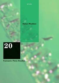 Helen Madden: 20 Fantastic Flute Studies