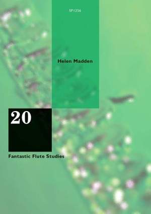 Helen Madden: 20 Fantastic Flute Studies
