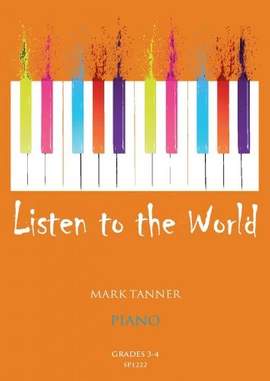Mark Tanner: Listen to the World for Piano Book 2