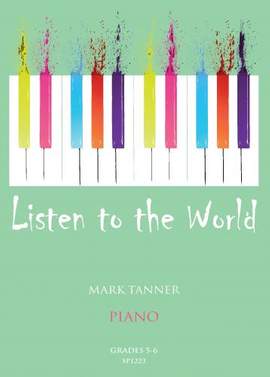 Mark Tanner: Listen to the World for Piano Book 3