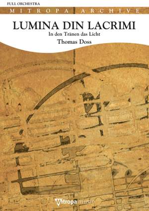 Thomas Doss: Lumina din lacrimi - In den Tränen das Licht