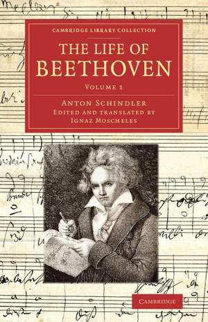 The Life of Beethoven Volume 1