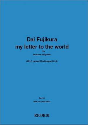 Dai Fujikura: My Letter to the World
