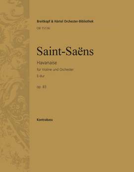 Saint-Saens, Camille: Havanaise op. 83 E-dur