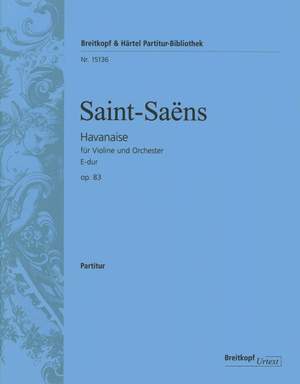 Saint-Saens, Camille: Havanaise op. 83 E-dur