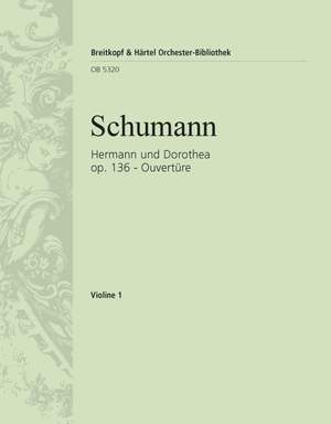 Schumann, Robert: Ouvertüre zu Hermann und Dorothea op.136
