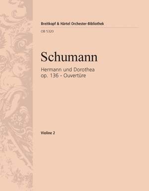 Schumann, Robert: Ouvertüre zu Hermann und Dorothea op.136