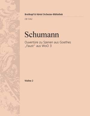 Schumann, Robert: Ouvertüre zu Szenen aus Goethes Faust WoO 3