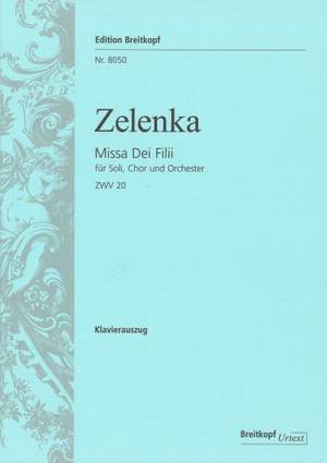 Zelenka, Jan Dismas: Missa dei Filii ZWV 20