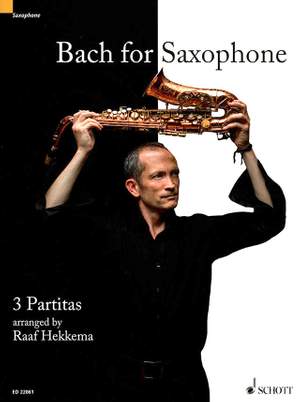 Bach, J S: Bach for Saxophone BWV 1002, BWV 1004, BWV 1006