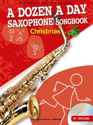 A Dozen A Day Alto Sax Songbook: Christmas