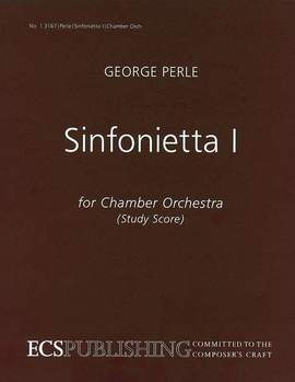 Perle, G: Sinfonietta No. 1