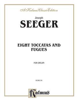Joseph Seeger: Eight Toccatas and Fugues