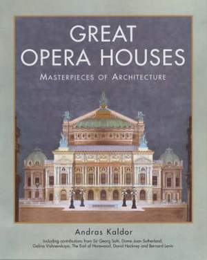Great Opera Houses: Masterpieces of Architecture