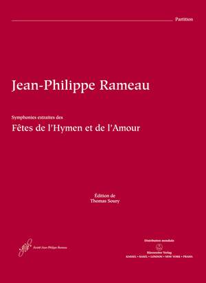 Rameau, Jean-Philippe: Symphonic Extracts from Les Fêtes de l'Hymen et de l'Amour