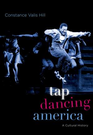 Tap Dancing America: A Cultural History Product Image