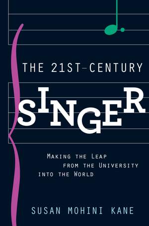 The 21st Century Singer: Bridging the Gap Between the University and the World
