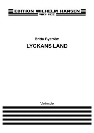 Britta Byström: Lyckans Land - Land Of Happiness - Solo Violin
