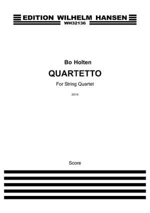 Bo Holten: Quartetto - For String Quartet