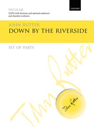 Rutter, John: Down by the riverside