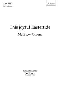 Owens, Matthew: This joyful Eastertide