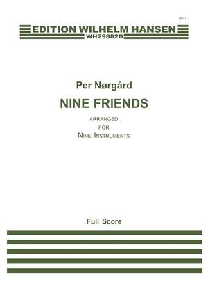 Per Nørgård: Nine Friends - Arranged for Nine Instruments