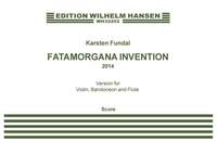 Karsten Fundal: Fatamorgana Invention