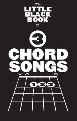 The Little Black Songbook: 3 Chord Songs