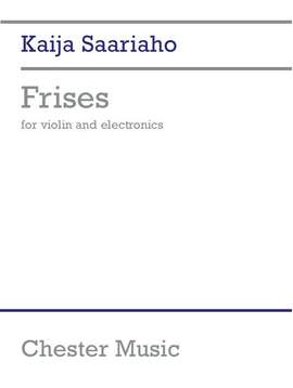 Kaija Saariaho: Frises