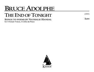 Bruce Adolphe: The End of Tonight