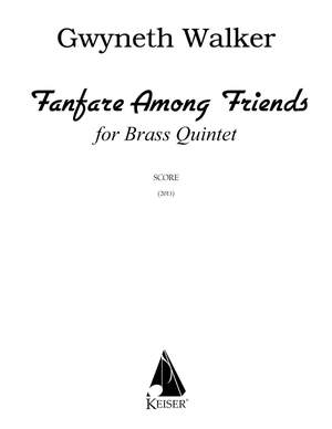 Gwyneth Walker: Fanfare Among Friends