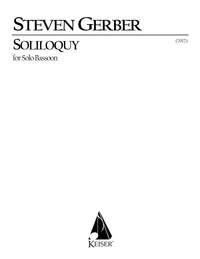 Steven R. Gerber: Soliloquy for Solo Bassoon