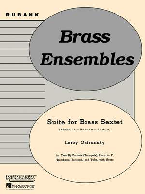 Leroy Ostransky: Suite for Brass Sextet