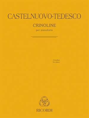 Mario Castelnuovo-Tedesco: Crinoline