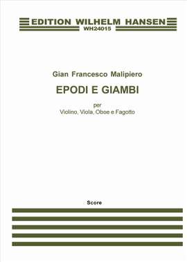 Gian Francesco Malipiero: Epodi E Giambi