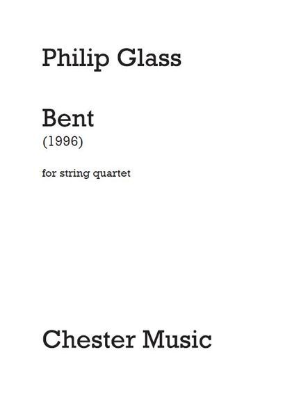 Philip Glass: Bent