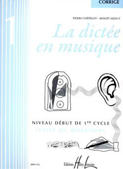 Menut/Chepelov: La dictée en musique Vol.1 - corrigé