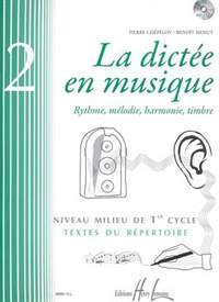 Menut/Chepelov: La dictée en musique Vol.2 - milieu du 1er cycle