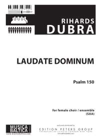 Dubra, Rihards: Laudate Dominum (SAA)