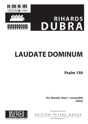 Dubra, Rihards: Laudate Dominum (SAA)
