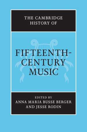 The Cambridge History of Fifteenth-Century Music