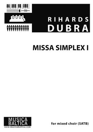 Dubra, Rihards: Missa Simplex I