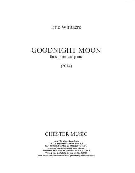 Eric Whitacre: Goodnight Moon