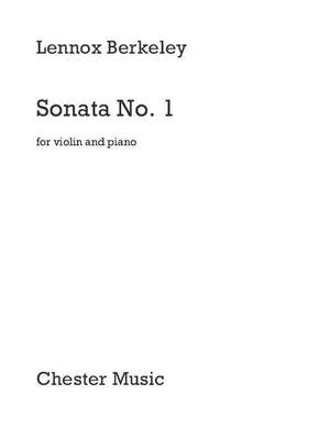 Lennox Berkeley: Sonata No. 1 For Violin And Piano