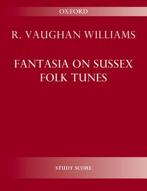 Vaughan Williams, Ralph: Fantasia on Sussex Folk Tunes