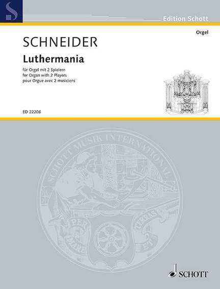 Schneider, E: Luthermania