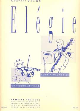 Gabriel Fauré: Elégie Opus 24