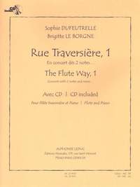 Sophie Dufeutrelle_Brigitte Le Borgne: Rue Traversière, 1 - En concert dès 2 notes