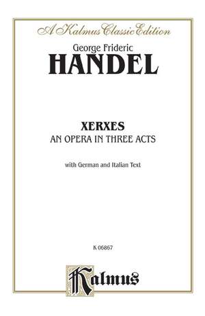 George Frideric Handel: Xerxes