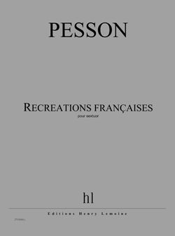 Pesson: Récréations françaises